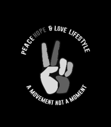 PEACE HOPE & LOVE LIFESTYLE A MOVEMENT NOT A MOMENT logo