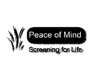 PEACE OF MIND SCREENING FOR LIFE logo