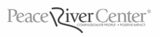 PEACE RIVER CENTER COMPASSIONATE PEOPLE · POSITIVE IMPACT logo