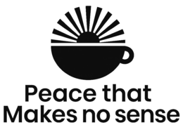 PEACE THAT MAKES NO SENSE logo