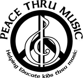 PEACE THRU MUSIC HELPING EDUCATE KIDS THRU MUSIC logo