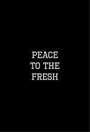 PEACE TO THE FRESH logo