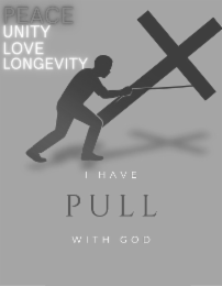 PEACE UNITY LOVE LONGEVITY I HAVE PULL WITH GOD logo