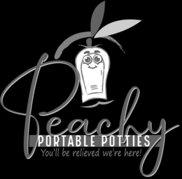 PEACHY PORTABLE POTTIES YOU'LL BE RELIEVED WE'RE HERE!