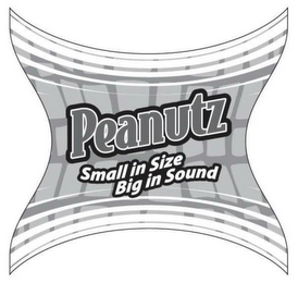 PEANUTZ SMALL IN SIZE BIG IN SOUND logo