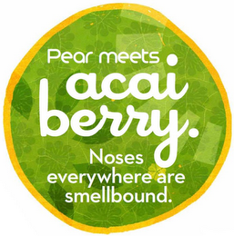 PEAR MEETS ACAI BERRY. NOSES EVERYWHERE ARE SMELLBOUND. logo