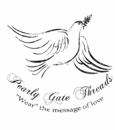 PEARLY GATE THREADS "WEAR" THE MESSAGE OF LOVE logo