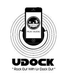 PEAT AUDIO UDOCK "ROCK OUT WITH UR DOCK OUT" logo