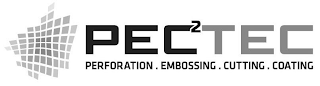 PEC2TEC PERFORATION. EMBOSSING. CUTTING. COATING. logo