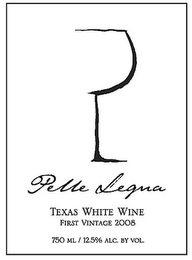 PELLE LEGNA TEXAS WHITE WINE FIRST VINTAGE 2008 logo