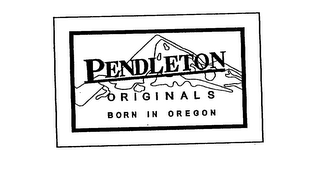 PENDLETON ORIGINALS BORN IN OREGON logo