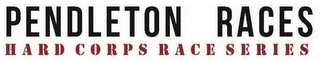PENDLETON RACES HARD CORPS RACE SERIES logo