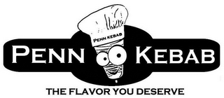 PENN KEBAB THE FLAVOR YOU DESERVE PENN KEBAB logo