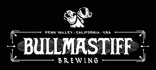 PENN VALLEY · CALIFORNIA · USA BULLMASTIFF BREWING logo