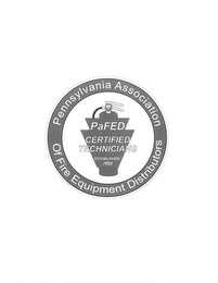 PENNSYLVANIA ASSOCIATION OF FIRE EQUIPMENT DISTRIBUTORS PAFED CERTIFIED TECHNICIANS ESTABLISHED 1988 logo