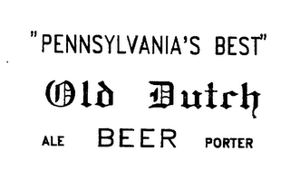 "PENNSYLVANIA'S BEST" OLD DUTCH ALE BEER PORTER logo