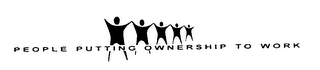 PEOPLE PUTTING OWNERSHIP TO WORK logo