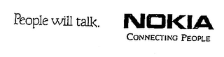 PEOPLE WILL TALK. NOKIA CONNECTING PEOPLE logo