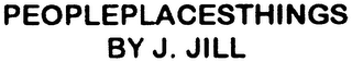 PEOPLEPLACESTHINGS BY J. JILL logo