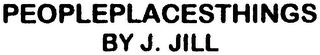 PEOPLEPLACESTHINGS BY J. JILL logo