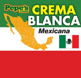 PEPE'S FOODS CREMA BLANCA MEXICANA logo