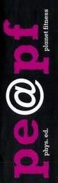 PE@PF PHYS. ED PLANET FITNESS logo