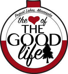 PEQUOT LAKES, MINNESOTA THE  OF THE OF THE GOOD LIFE logo