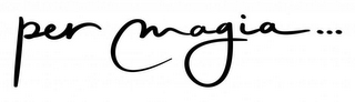 PER MAGIA... logo