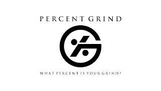 PERCENT GRIND G WHAT PERCENT IS YOUR GRIND? logo