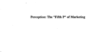 PERCEPTION: THE "FIFTH P" OF MARKETING logo