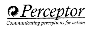 PERCEPTOR COMMUNICATING PERCEPTIONS FOR ACTION logo