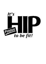 PERDUE IT'S HIP TO BE FIT! logo