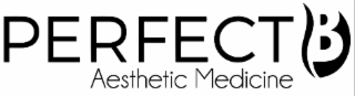 PERFECT B AESTHETIC MEDICINE logo