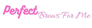 PERFECT BROWS FOR ME logo