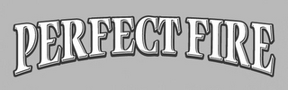 PERFECT FIRE logo