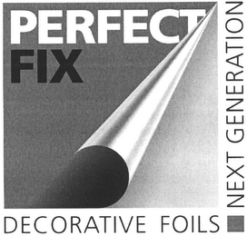 PERFECT FIX DECORATIVE FOILS NEXT GENERATION logo