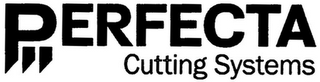 PERFECTA CUTTING SYSTEMS logo