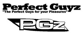 PERFECTGUYZ "THE PERFECT GUYS FOR YOUR PLEASURES" PGZ logo