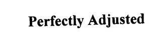 PERFECTLY ADJUSTED logo
