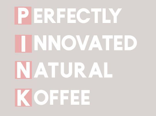 PERFECTLY INNOVATED NATURAL KOFFEE logo