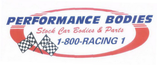PERFORMANCE BODIES STOCK CAR BODIES & PARTS 1-800-RACING 1 logo