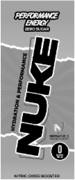 PERFORMANCE ENERGY ZERO SUGAR HYDRATION & PERFORMANCE NUKE N NUTRAFUELS HEALTHY ENERGY 0 CALORIES PER CAN NITRIC OXIDE BOOSTER logo