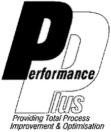 PERFORMANCE PLUS PROVIDING TOTAL PROCESS IMPROVEMENT & OPTIMISATION logo
