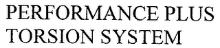 PERFORMANCE PLUS TORSION SYSTEM logo