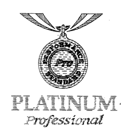 PERFORMANCE PRO STANDARD PLATINUM PROFESSIONAL