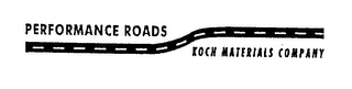 PERFORMANCE ROADS KOCH MATERIALS COMPANY logo