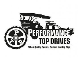 PERFORMANCE TOP DRIVES WHEN QUALTY COUNTS, CUSTOM HUNTING RIGS logo