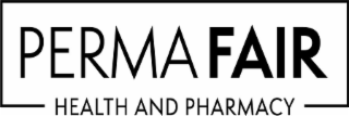 PERMA FAIR HEALTH AND PHARMACY logo