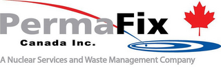 PERMA FIX CANADA INC. A NUCLEAR SERVICES AND WASTE MANAGEMENT COMPANY logo