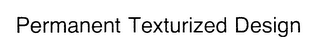 PERMANENT TEXTURIZED DESIGN logo